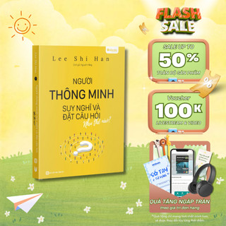 Sách Người Thông Minh Suy Nghĩ Và Đặt Câu Hỏi Như Thế Nào MCBooks