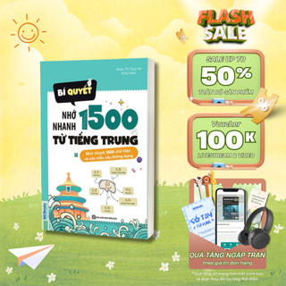 Sách - Bí quyết nhớ nhanh 1500 từ vựng tiếng Trung (nhớ nhanh 1500 chữ Hán - các mẫu câu thông dụng)