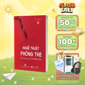 Sách - Nghệ Thuật Phòng The - Cách để cuộc yêu thăng hoa
