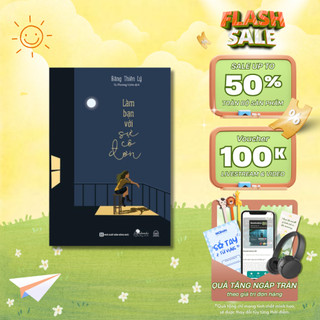 Sách - Làm Bạn Với Sự Cô Đơn - MCBooks
