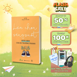 Sách - Lựa Chọn Sáng Suốt - Bước Đệm Cho Sự Trưởng Thành - MCBooks