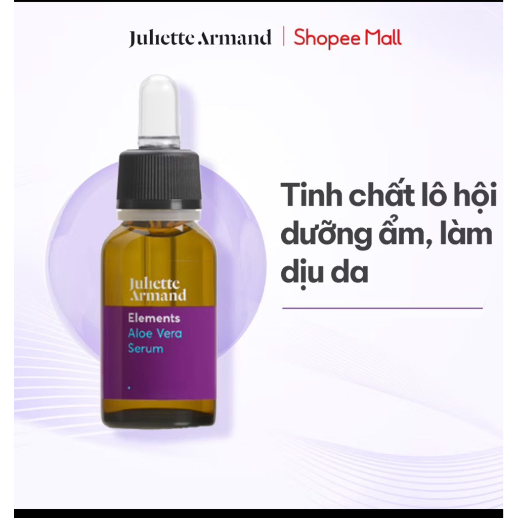 [Hàng công ty] Tinh chất lô hội ALOE VERA SERUM - Juliette Armand