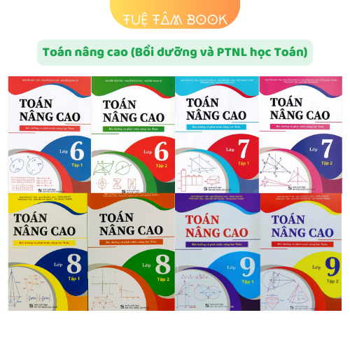 Sách - Toán nâng cao lớp 6 7 8 9 (Bồi dưỡng và phát triển năng lực học Toán) ĐT