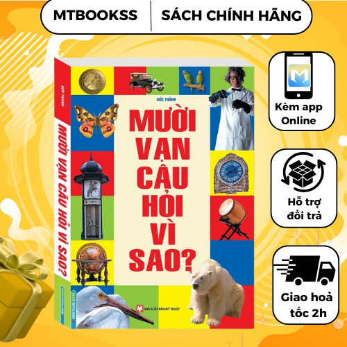 Sách - Mười Vạn Câu Hỏi Vì Sao(mềm)