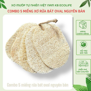 COMBO 5 MIẾNG RỬA BÁT OVAL Xơ mướp tự nhiên KB Ecolife tạo bọt mịn rửa sạch chén bát ko hóa chất