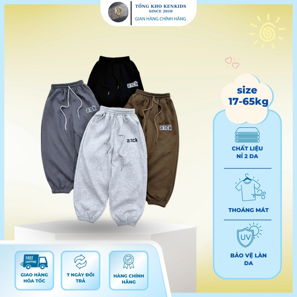 A Quần Nỉ 2 Da in chữ ANCK QCCC cho bé Trai bé gái mềm mịn, dày dặn ấm áo co giãn có 4 màu, size 17-65kg A