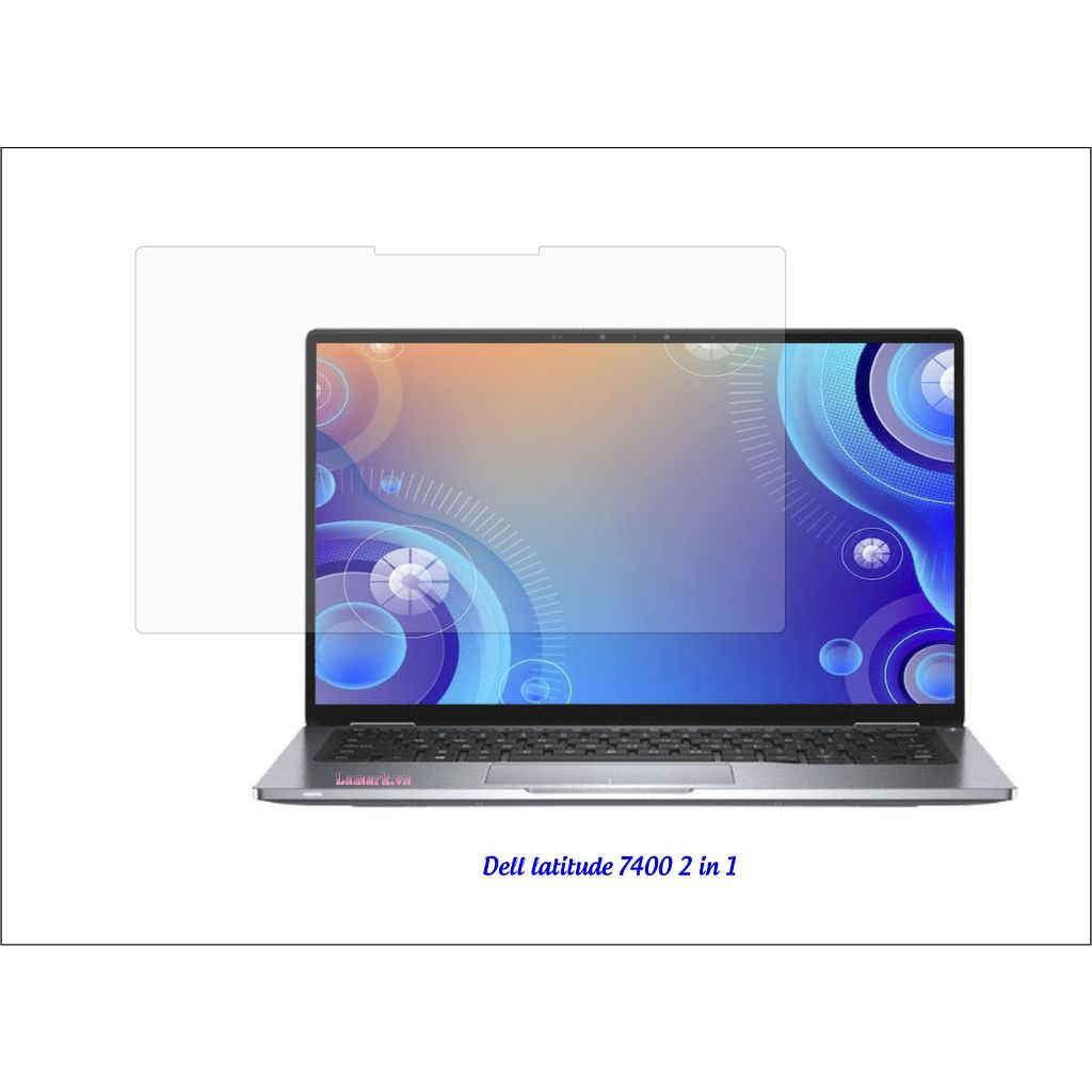 TẤM DÁN MÀN HÌNH CHO LAPTOP DELL LATITUDE 7400 2 IN 1, cắt chuẩn kích thước full viền.