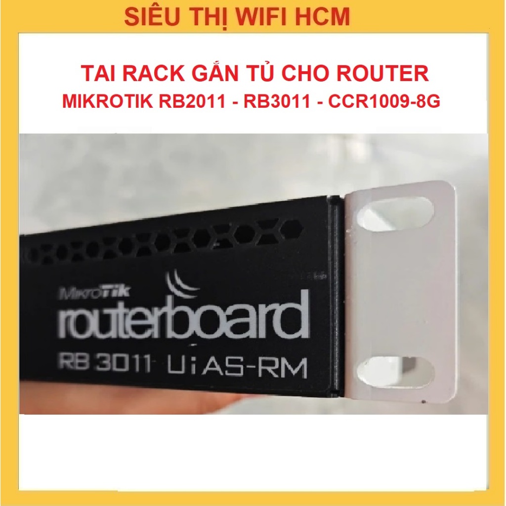 Tai rack thiết bị, tai gắn tủ rack cho Mikrotik 2011Uias, Mikrotik 3011 ...