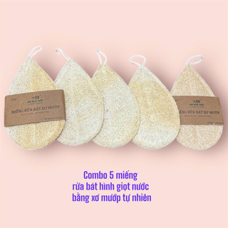 COMBO 5 MIẾNG RỬA BÁT(giọt nước, size M) xơ mướp tự nhiên KB Ecolife rửa sạch chén bát