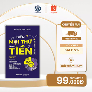 Sách - Biến Mọi Thứ Thành Tiền (Quyển 2) - Make Money - Nguyễn Anh Dũng Sbooks