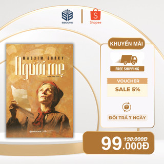 Sách - Người Mẹ - SBOOKS - Maxim Gorky