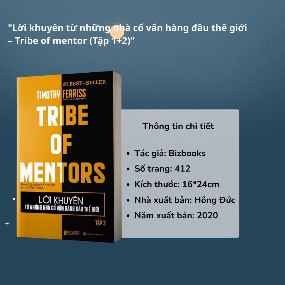 Sách - Lời Khuyên Từ Những Nhà Cố Vấn Hàng Đầu Thế Giới – Tribe of mentor (Tập 1+Tập 2)