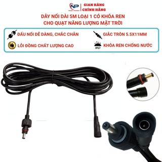 Dây nối quạt năng lượng mặt trời quạt tích điện dài 5m SHOP NHẬT PHONG giắc tròn 5.5x11 sẵn khớp nối chống nước IP67