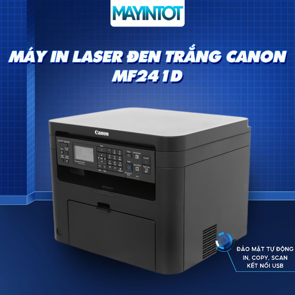 Máy In Laser Đen Trắng Canon MF241D - In, Copy, Scan, Đảo Mặt Tự Động, Kết Nối USB | Máy In Tốt