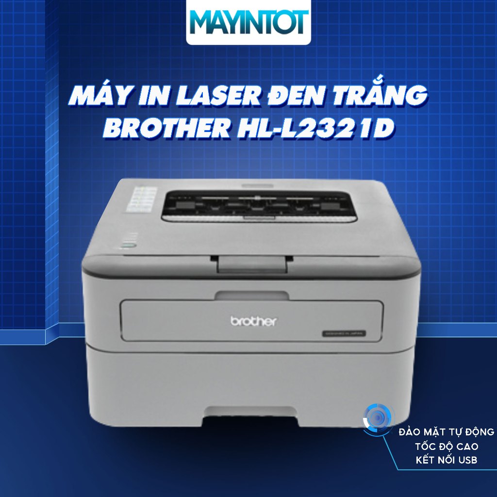 Máy In Laser Đen Trắng Brother HL-L2321D - In Đảo Mặt Tự Động, Tốc Độ Cao, Kết Nối USB | Máy In Tốt