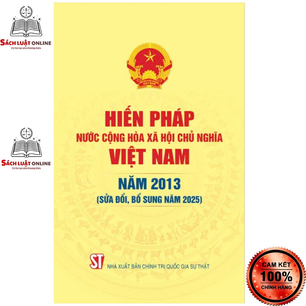 Sách - Hiến Pháp năm 2013 sửa đổi bổ sung năm 2025 (NXB Chính trị quốc gia Sự thật)