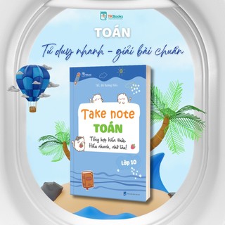 Sách - Combo Take Note Toán - Ngữ Văn - Tiếng Anh Lớp 10 - Tổng hợp kiến thức hiểu nhanh nhớ lâu - TKBooks