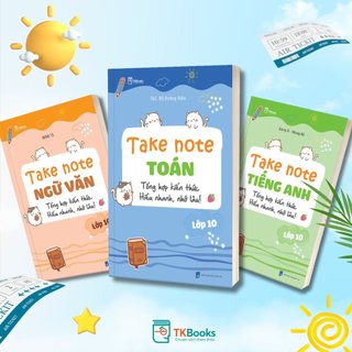 Sách - Combo Take Note Toán - Ngữ Văn - Tiếng Anh Lớp 10 - Tổng hợp kiến thức hiểu nhanh nhớ lâu - TKBooks