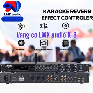 Vang Cơ LMK audio K-8 Chuyên Nghiệp Effect Mượt Mà, Điều Chỉnh Âm Sắc (Bass - Mid - Treble) Riêng Biệt Cho Mic Echo
