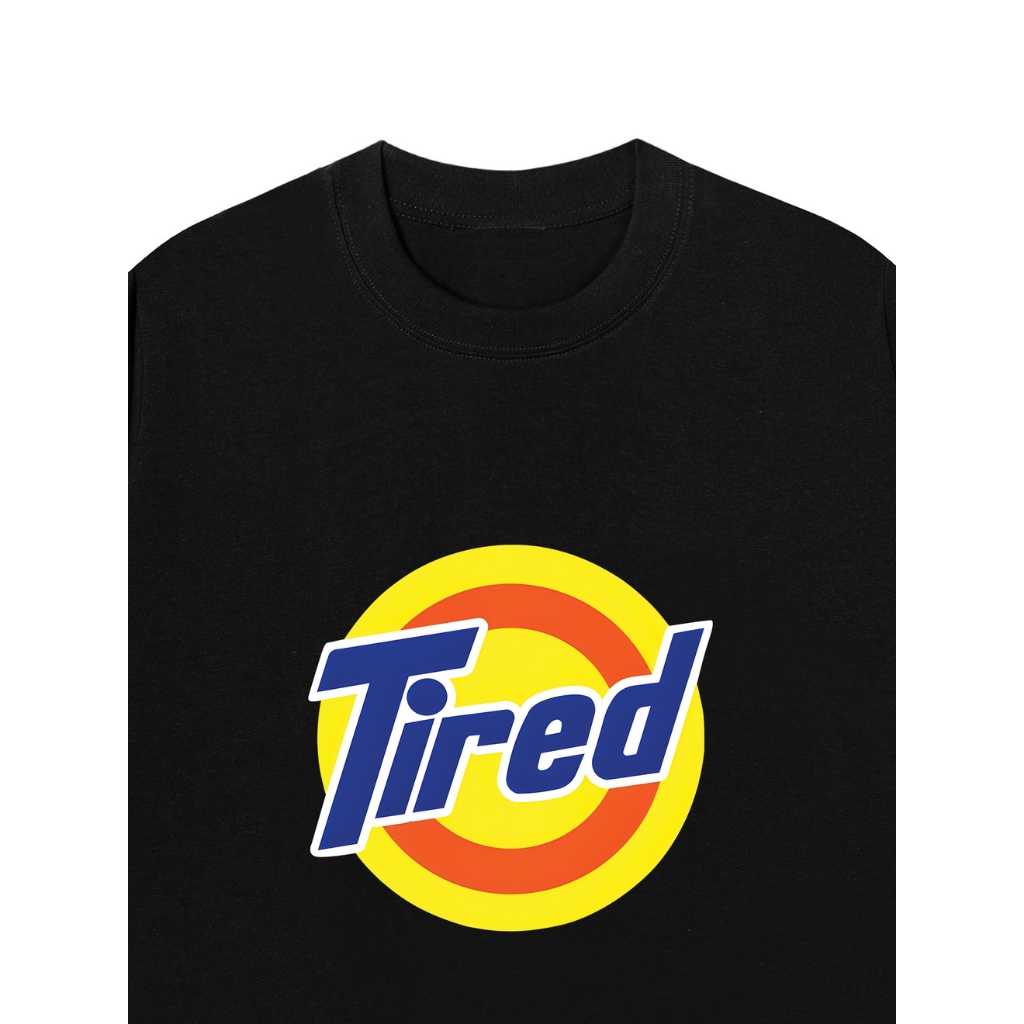 Áo Vớ Vẩn Vui Tươi REDLABEL Áo Thun TIRED Cotton 100% Oversize Nam Nữ TS23
