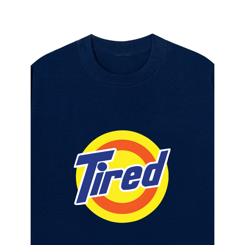 Áo Vớ Vẩn Vui Tươi REDLABEL Áo Thun TIRED Cotton 100% Oversize Nam Nữ TS23