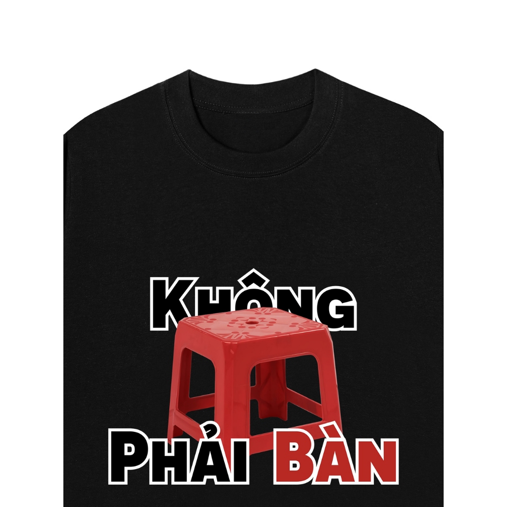 Áo Vớ Vẩn Vui Tươi Áo Thun KHÔNG PHẢI BÀN Cotton 100% Oversize Nam Nữ TS28