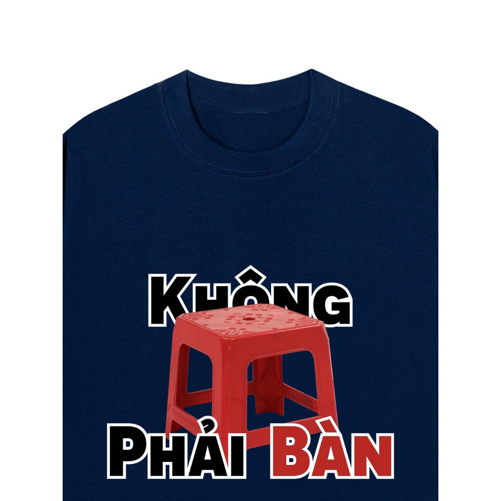 Áo Vớ Vẩn Vui Tươi Áo Thun KHÔNG PHẢI BÀN Cotton 100% Oversize Nam Nữ TS28