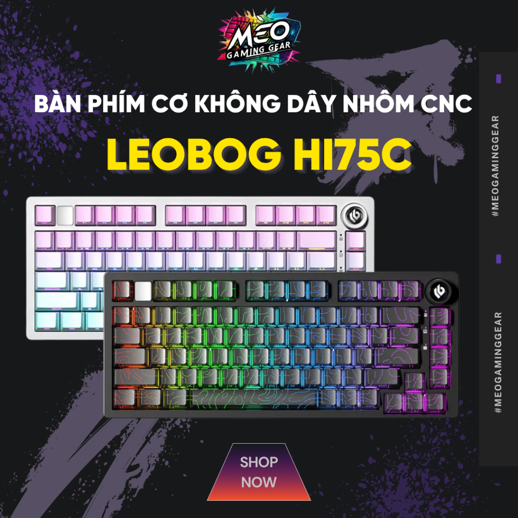 BÀN PHÍM CƠ LEOBOG HI75C - FULL NHÔM CNC - 3 MODE - LED RGB - GASKET ...