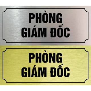 Biển văn phòng, nhân sự, kinh doanh,phòng họp, phòng ăn, phòng giám đốc, phòng nghỉ thiết kế theo Y/C, bảng Alu kế toán.