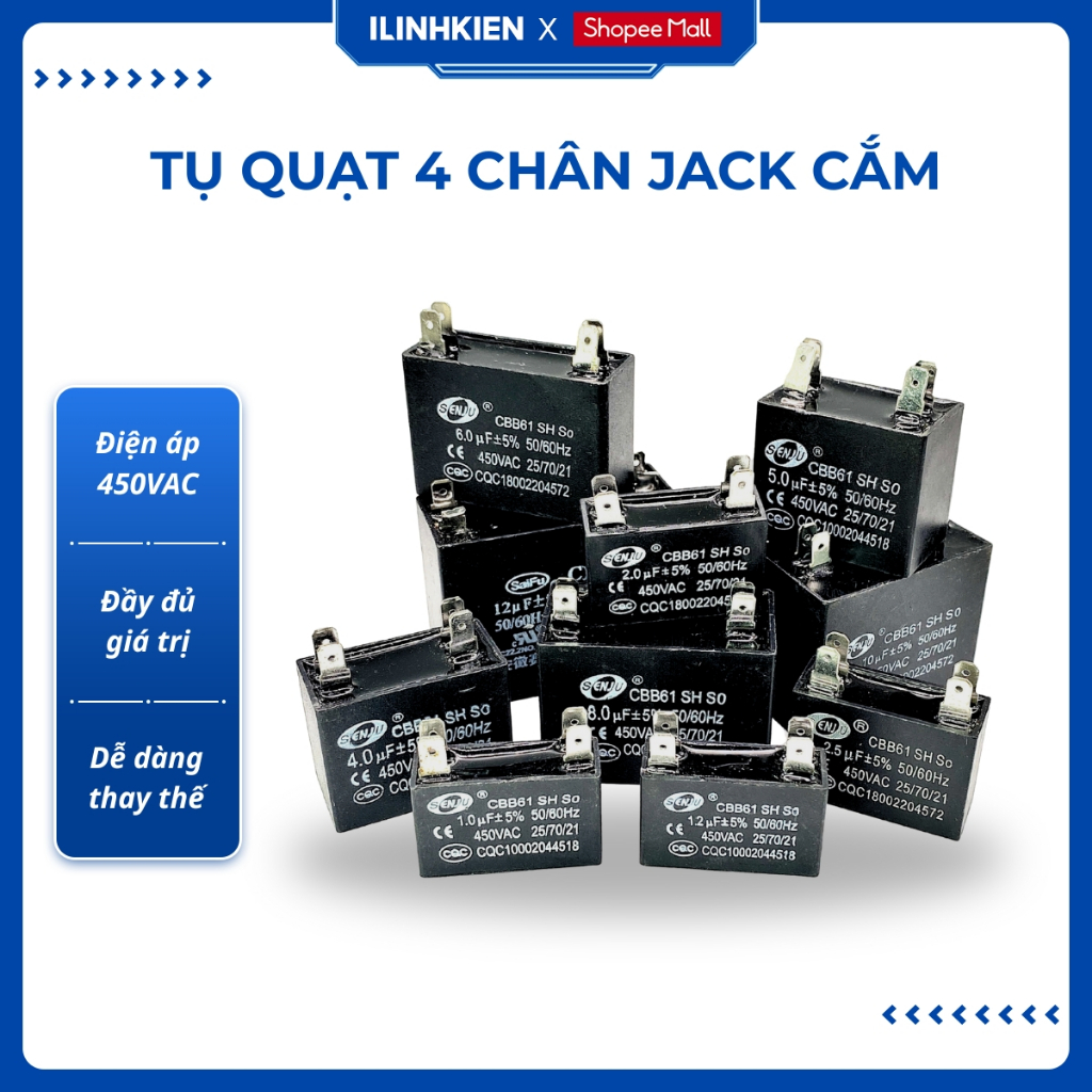 Tụ quạt dàn nóng điều hoà 4 chân jack cắm 1uF 1.2uF 1.5uF 2uF 2.5uF 3uF 4uF 6uF 8uF 10uF 12uF SENJU.ILinhkien