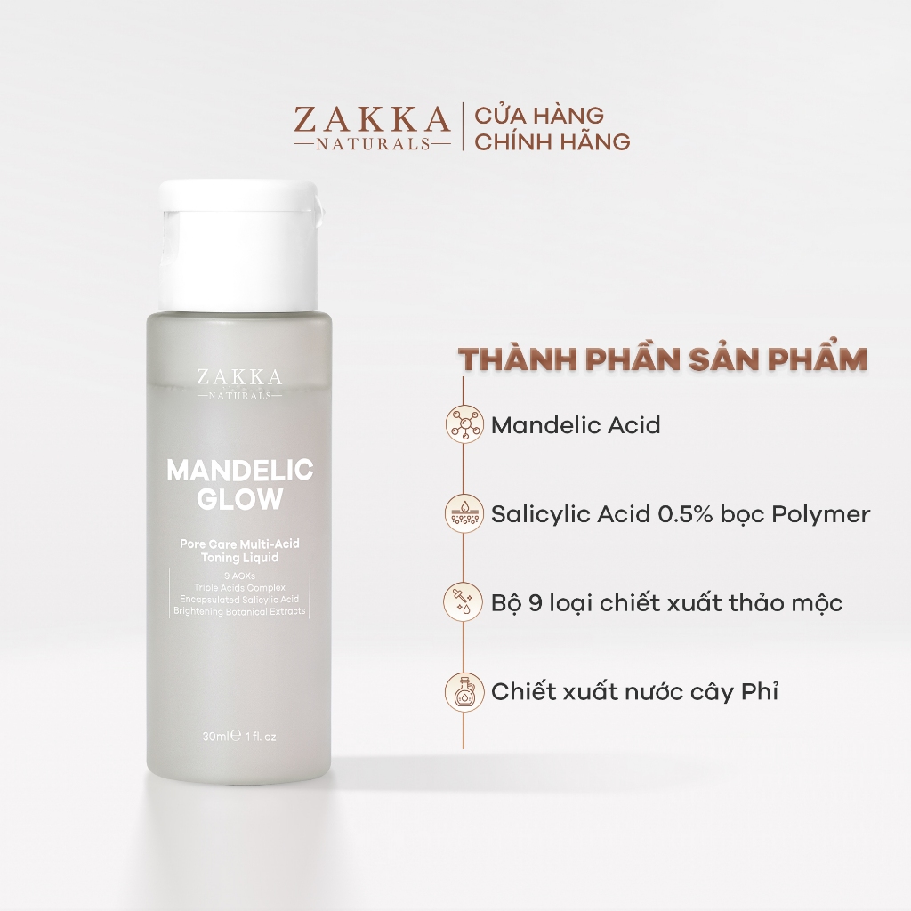 Toner Tẩy Da Chết Zakka Naturals AHA, BHA Mandelic Glow Pore Care Multi-Acid Toning Liquid 30ml