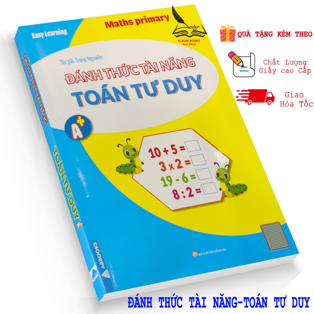 Sách - Đánh Thức Tài Năng Toán Tư Duy Lớp 1-2 - Easy Learning Maths Primary A+ Tác giả Trạng Nguyên