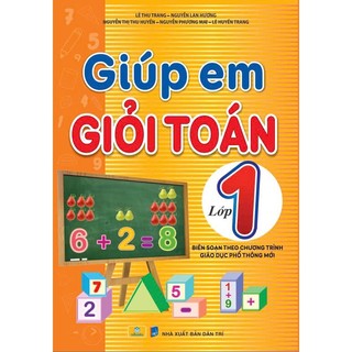 Sách - Giúp Em Giỏi Toán Lớp 1 - Biên soạn theo chương trình GDPT mới - ndbooks