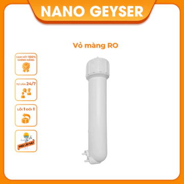 Vỏ màng RO Nano Geyser. Cốc màng số 4 lõi RO chất liệu nhựa cao cấp an toàn cho sức khỏe người dùng