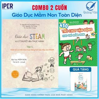 Combo 2 Cuốn Dành Cho Giáo Viên Mầm Non : Gíao Dục Steam Tư Lý Thuyết Đến Thực Hành + 450 Trò Chơi Vận Động