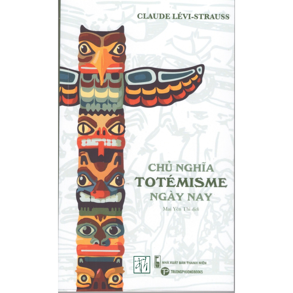 Sách Claude Lévi-Strauss - Chủ nghĩa ToTémisme ngày nay