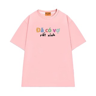 Áo Thun Hài Hước NGỐ TEE Đã Có Vợ Rất Xinh Chất Vải Cotton 75 Thoáng Mát Form Rộng