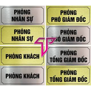 Biển văn phòng, nhân sự, kinh doanh,phòng họp, phòng ăn, phòng giám đốc, phòng nghỉ thiết kế theo Y/C, bảng Alu kế toán.