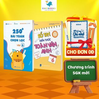 Sách - Tham khảo Lớp 6 - Combo 250 Bài toán chọn lọc và Sổ tay Toán Văn Anh Lớp 6 - TKBooks
