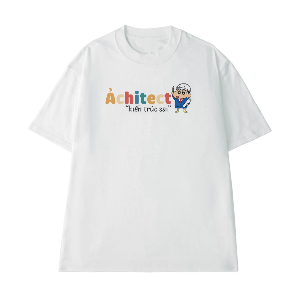 Áo thun Hài Hước Kiến Trúc Sai Architect Câu Nói Text Hài Meme Form Rộng Cotton 250gsm In Áo Theo Yêu Cầu