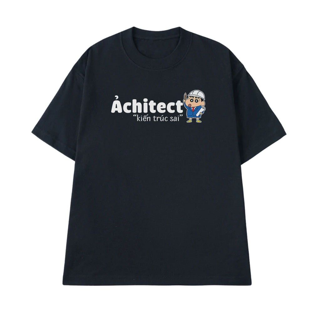 Áo thun Hài Hước Kiến Trúc Sai Architect Câu Nói Text Hài Meme Form Rộng Cotton 250gsm In Áo Theo Yêu Cầu