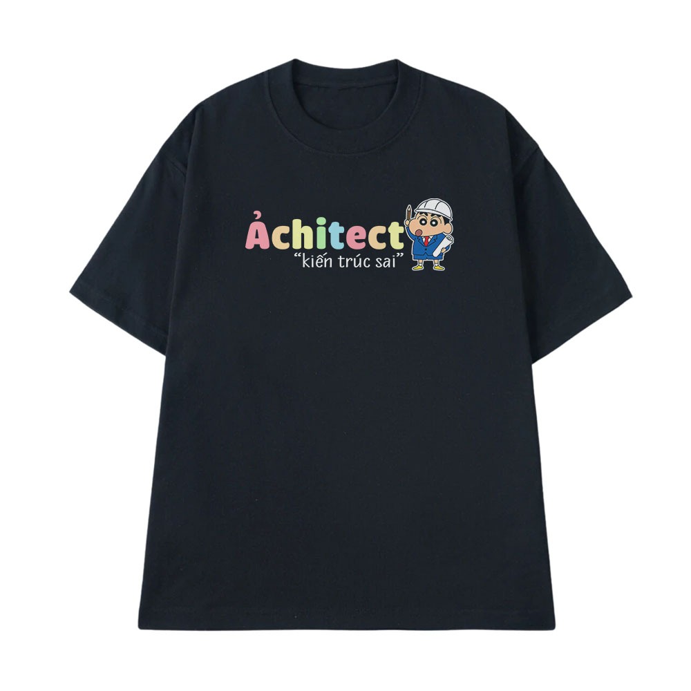 Áo thun Hài Hước Kiến Trúc Sai Architect Câu Nói Text Hài Meme Form Rộng Cotton 250gsm In Áo Theo Yêu Cầu