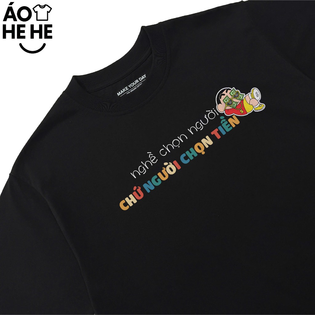 Áo Thun In Chữ Hài Hước Nghề Chọn Người Chứ Người Chọn Tiền Câu Nói Text Hài Form Rộng Cotton 250gsm In Áo Theo Yêu Cầu