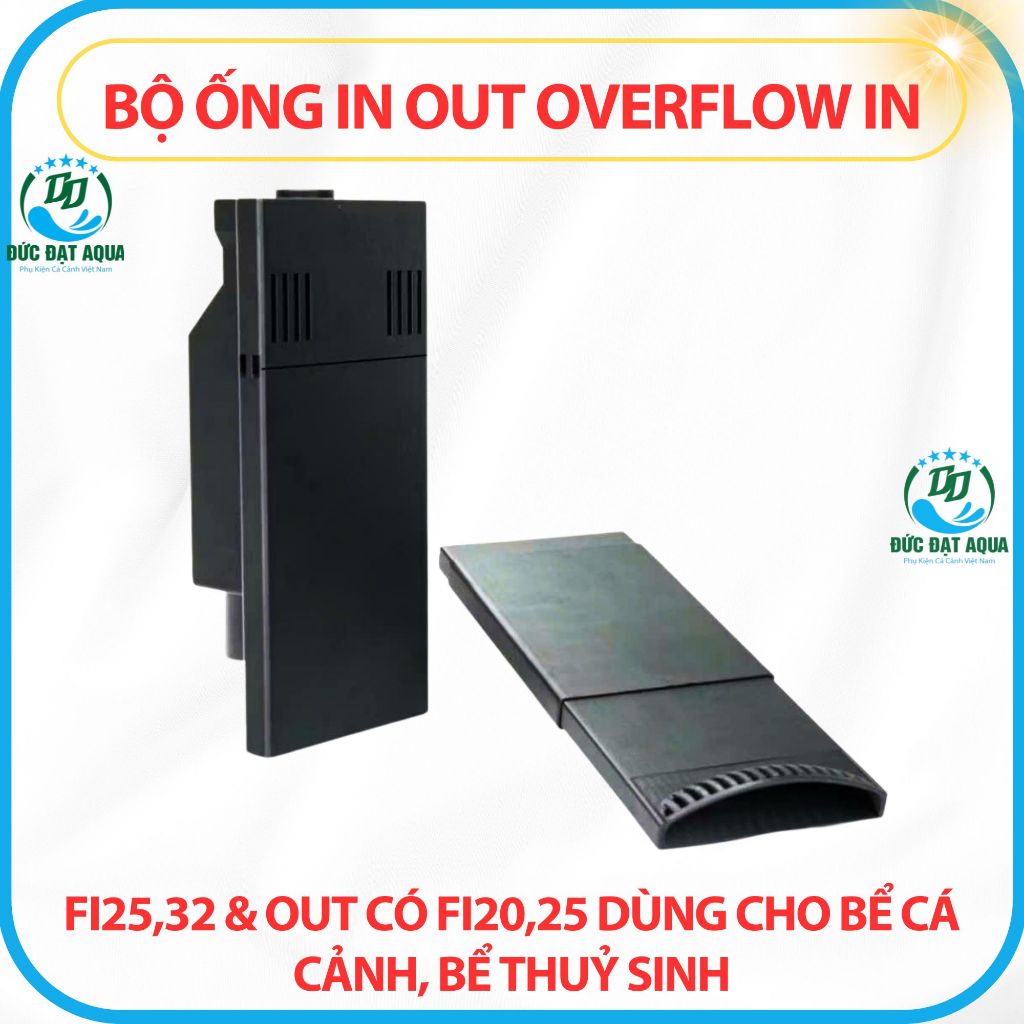 Bộ ống IN OUT Overflow IN có fi25,32 & OUT có fi20,25 dùng cho bể cá cảnh và thuỷ sinh 8