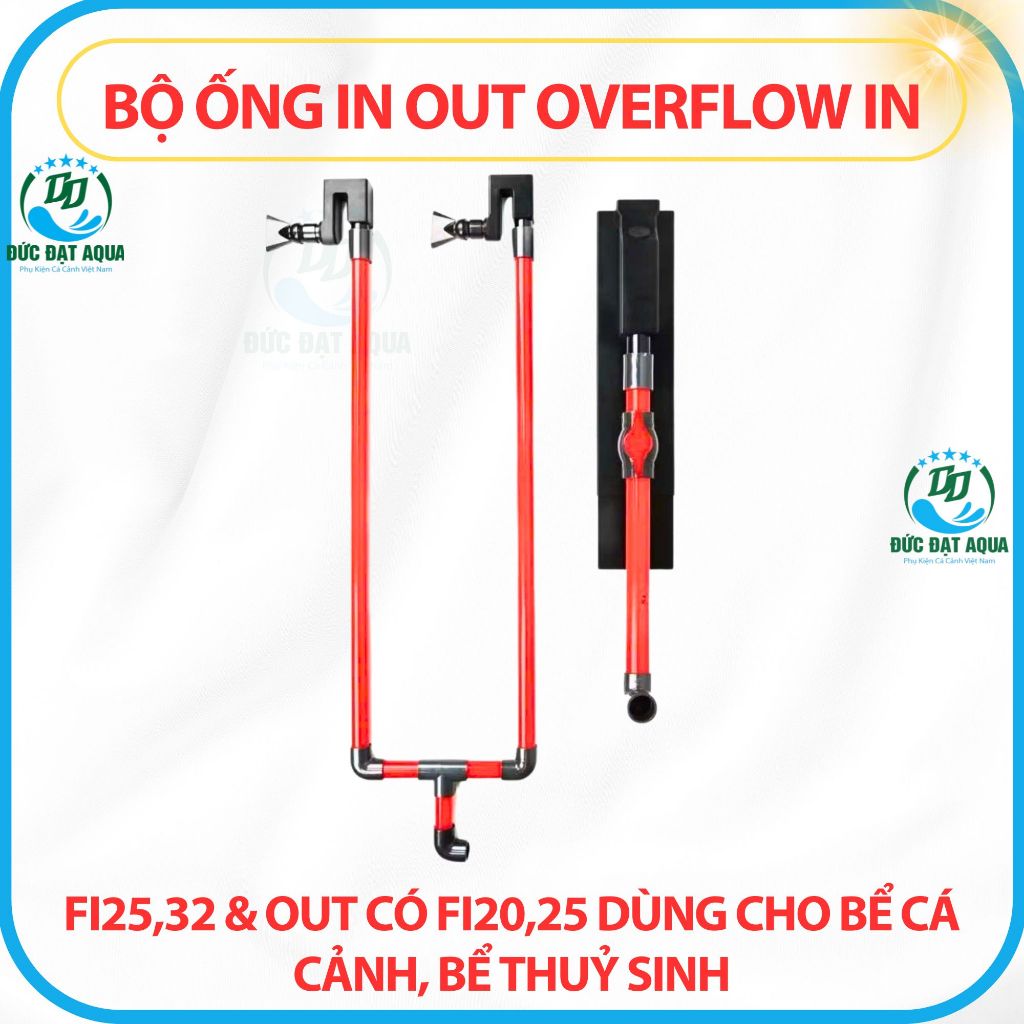Bộ ống IN OUT Overflow IN có fi25,32 & OUT có fi20,25 dùng cho bể cá cảnh và thuỷ sinh 3