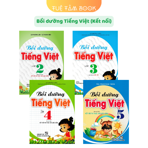 Sách - Bồi dưỡng Tiếng Việt 2 3 4 5 (Kết nối tri thức với cuộc sống)