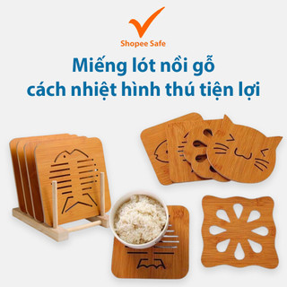 Miếng lót nồi gỗ cách nhiệt hình thú dễ thương, tấm lót để bàn tiện lợi #A47