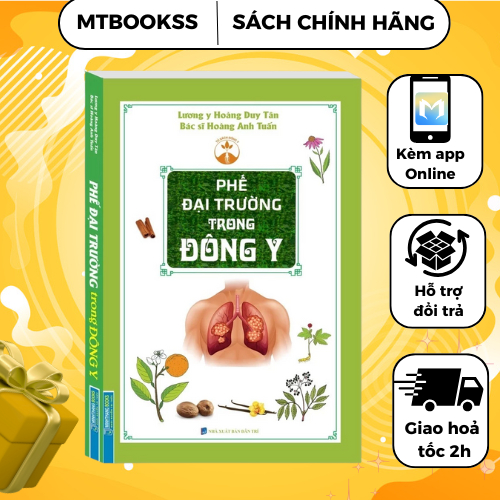Sách - Phế Đại Trường Trong Đông Y (bìa mềm)