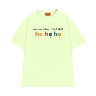 Áo Thun Hài Hước NGỐ TEE Anh Em Mình Cứ Thế Thôi Hẹ Hẹ Hẹ Chất Vải Cotton 75 Thoáng Mát Form Rộng