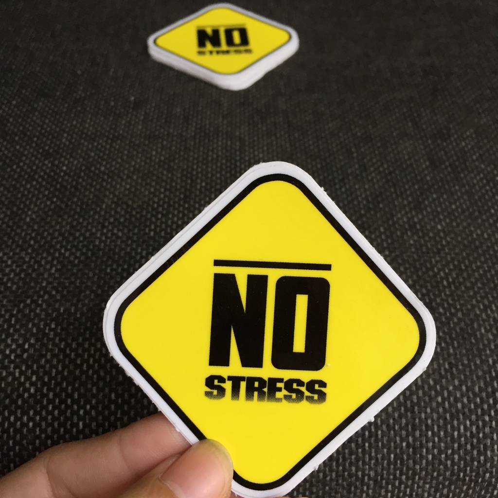 No Stress[7.2x7.5cm] decal cao cấp chống nước, sắc nét, bền màu, dính chặt. Hình dán logo trang trí mọi nơi